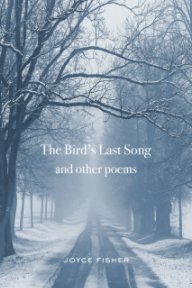 The Bird's Last Song and Other Poems book cover
