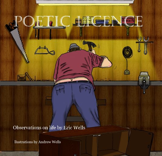 View Poetic Licence by Illustrations by Andrew Wells