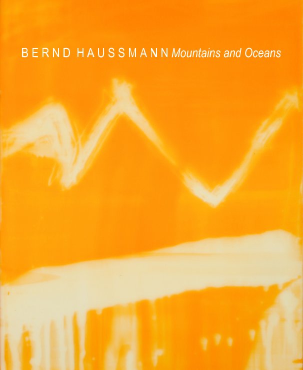 Ver MOUNTAINS AND OCEANS por BERND HAUSSMANN