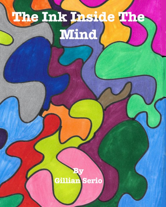 View The Ink Inside The Mind by Gillian Serio