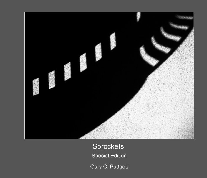 View "Sprockets" Special Edition by Gary C. Padgett