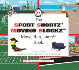 The SPORT SHORTZ® Moving Blockz™ Move, Run, Jump! Book book cover