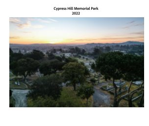 Cypress Hill Memorial Park 2022 book cover