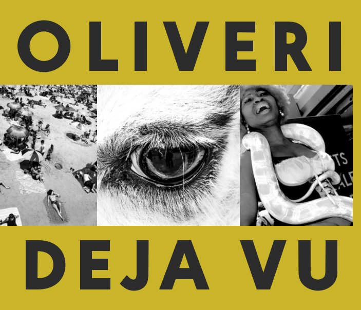 View Deja Vu, Already Seen by Oliveri