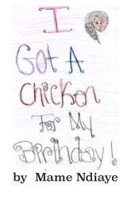 I Got a chicken for my Birthday book cover