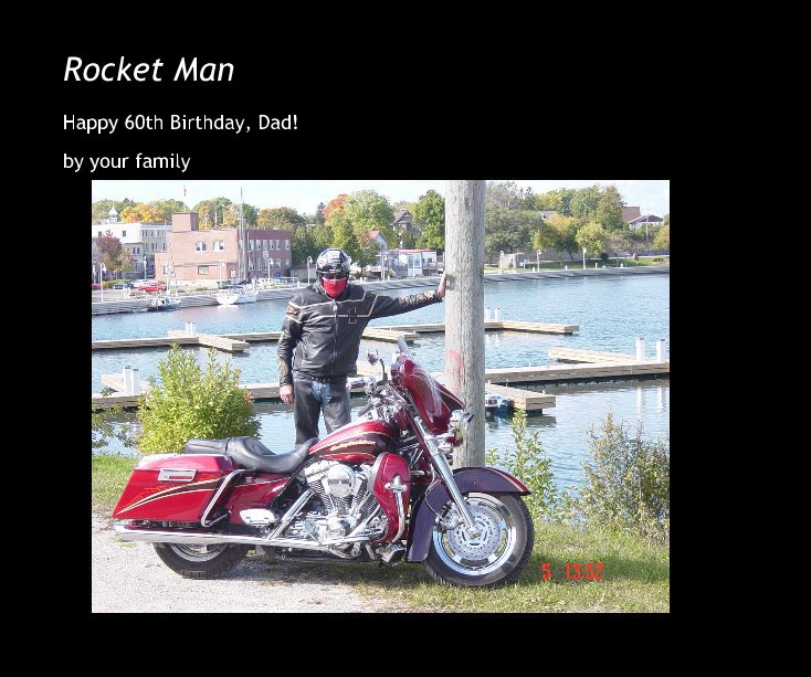 View Rocket Man by your family