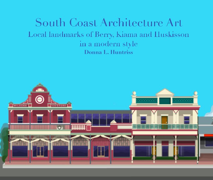 Bekijk South Coast Architecture Art op Donna L. Huntriss