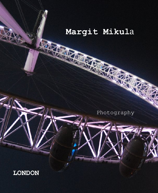 View LONDON by Margit Mikula