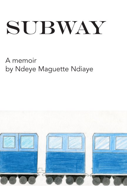 View Subway by Ndeye Maguette Ndiaye