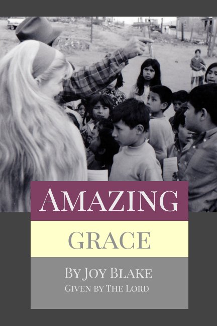 Ver Amazing Grace por Joy Blake