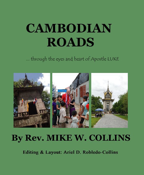 View Cambodian Roads by Rev. MIKE W. COLLINS