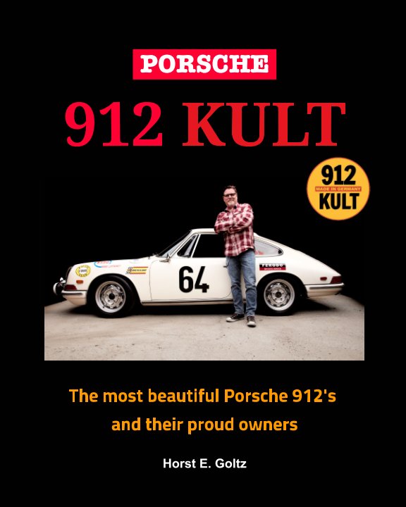 Visualizza Porsche 912 KULT di Horst E. Goltz