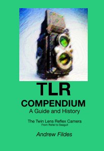 TLR COMPENDIUM A Guide and History book cover