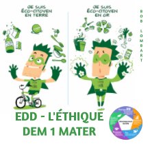 DEM 1 MATER - Fair sa Par - EDD l'éthique book cover