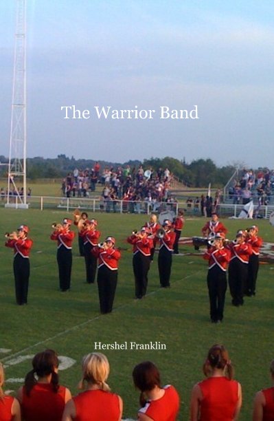 View The Warrior Band by Hershel Franklin