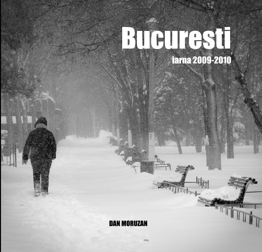 View Bucuresti by DAN MORUZAN