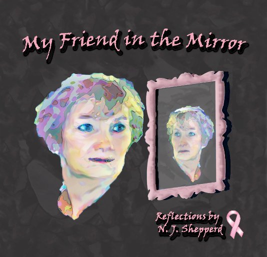 View My Friend in the Mirror by N. J. Shepperd