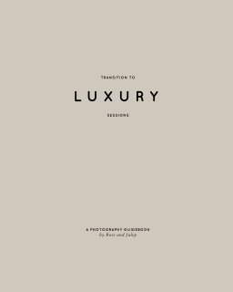 Transition To Luxury Sessions book cover