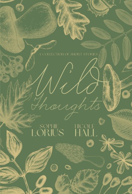 View Wild Thoughts by NICOLE HALL, SOPHIE LO