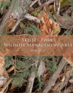 Skillet Fork Wildlife Management Area (SFWMA) book cover