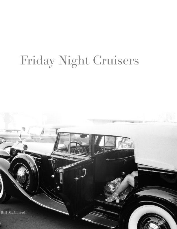 View Friday Night Cruisers by Bill McCarroll