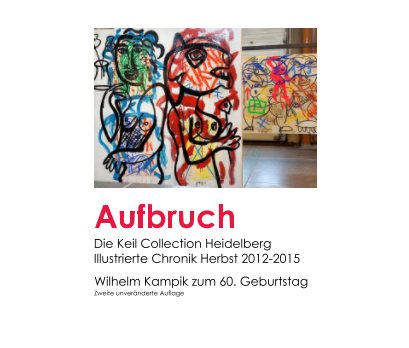 Aufbruch. Die Keil Collection Heidelberg book cover