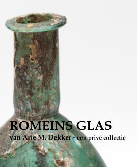 ROMEINS GLAS van Arie M. Dekker book cover