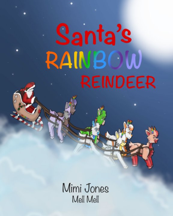 View Santa's Rainbow Reindeer by Mimi Jones