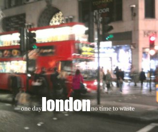 one day london no time to waste book cover