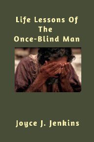 Life Lessons of the Once-Blind Man book cover