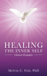 Healing The Inner Self - Clinical Examples book cover