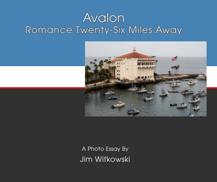 View Avalon by Jim Witkowski