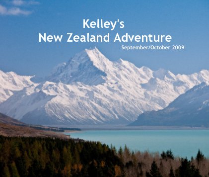 Kelley's New Zealand Adventure September/October 2009 book cover