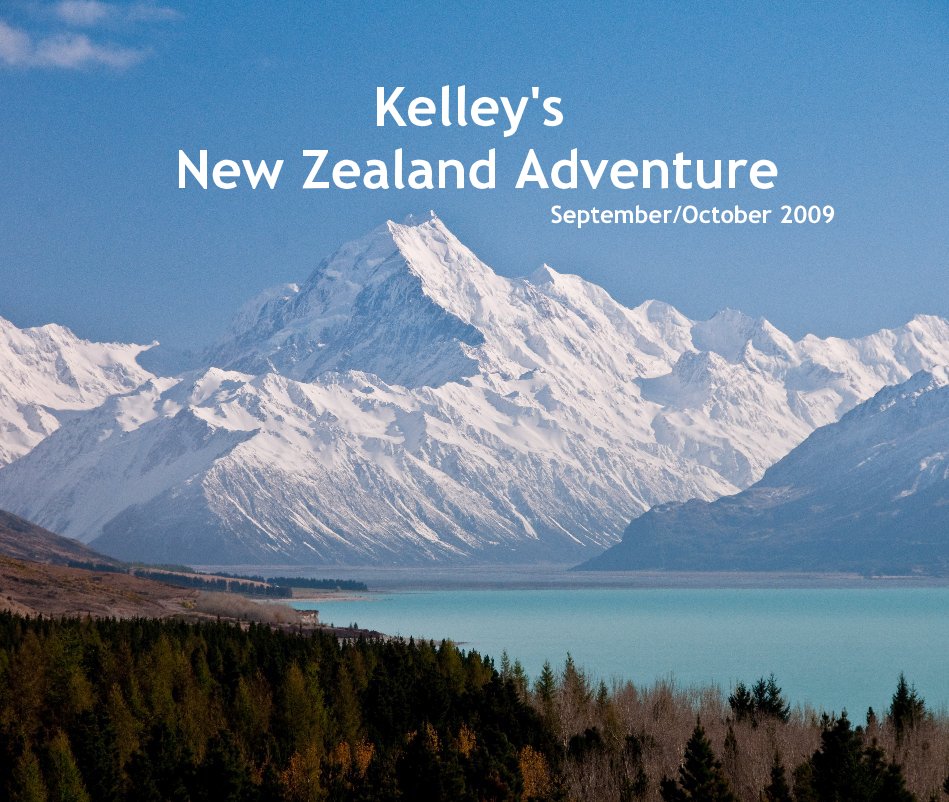 Kelley's New Zealand Adventure September/October 2009 nach kelleydoc anzeigen