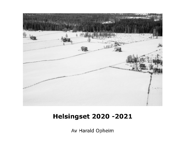 Helsingset 2020 - 2021 nach Harald Opheim anzeigen