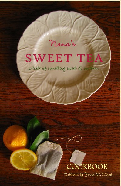 Ver Nana's Sweet Tea por Jenna Elrod