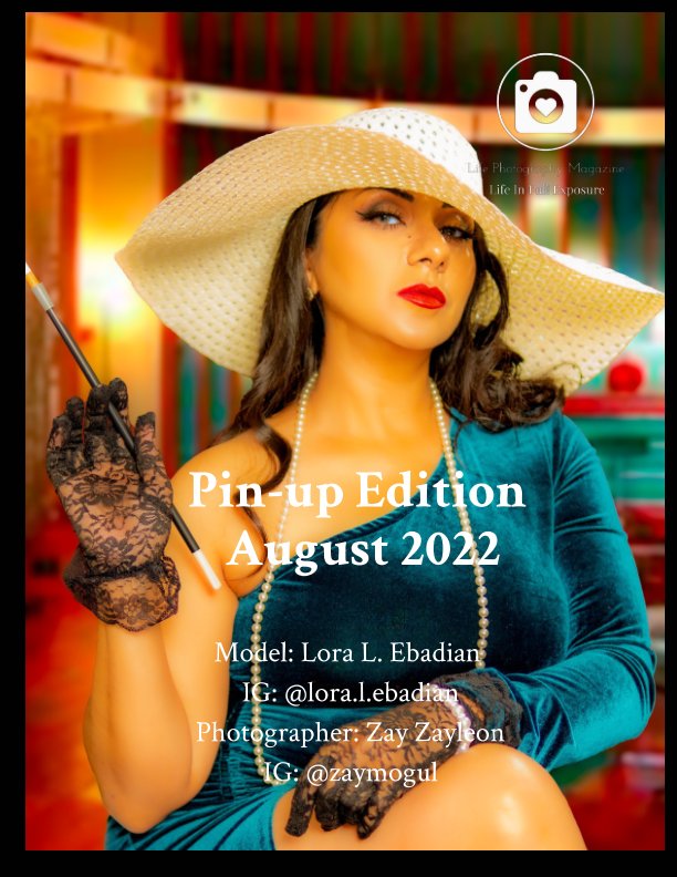 Bekijk Pin-up Edition August 2022 op Life Photography Magazine