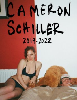 "Cameron Schiller 2019-2022" book cover