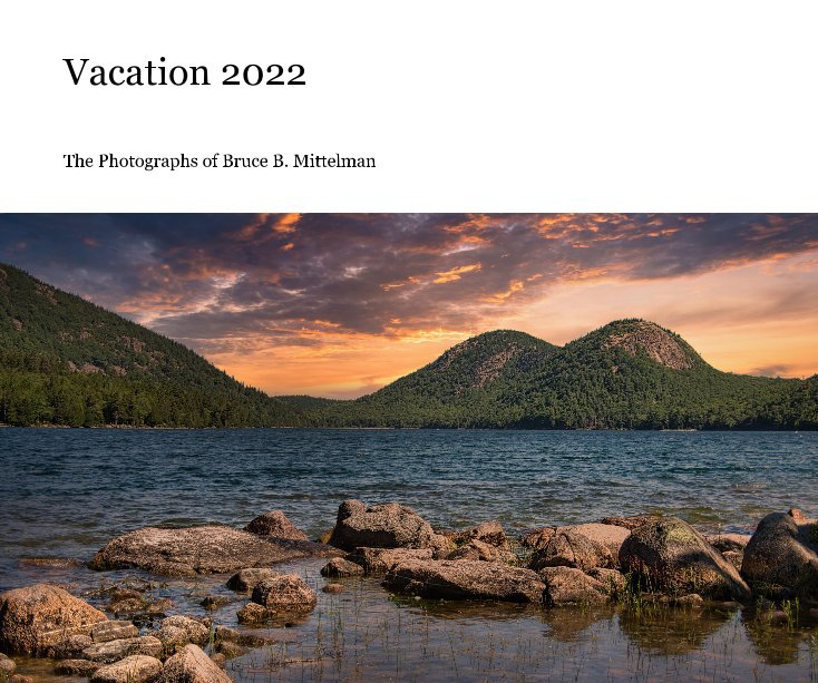 Visualizza Vacation 2022 di Bruce B. Mittelman
