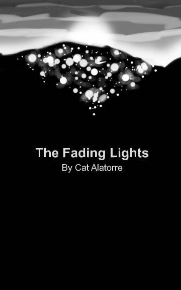 Visualizza The Fading Lights di Cat Alatorre