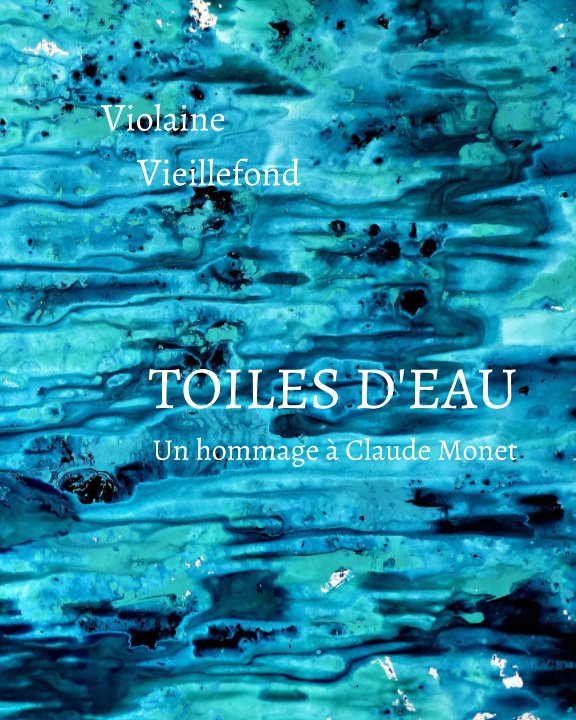 View Toiles d'eau by Violaine Vieillefond