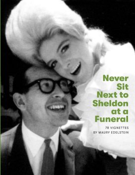 Never Sit Next to Sheldon at a Funeral book cover