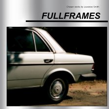 Full Frames, by Lourenzo Smith book cover