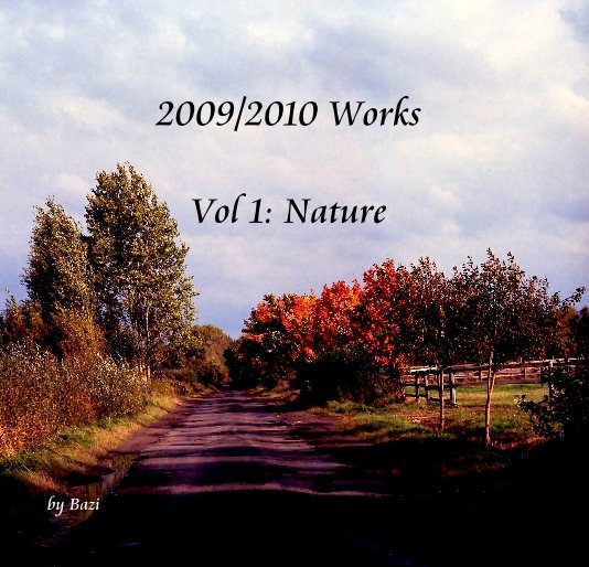 View 2009/2010 Works Vol 1: Nature by Bazi