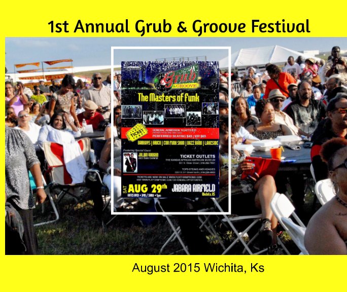 1st Annual Grub and Groove Festival by MyPictureman, Gary G Kinard