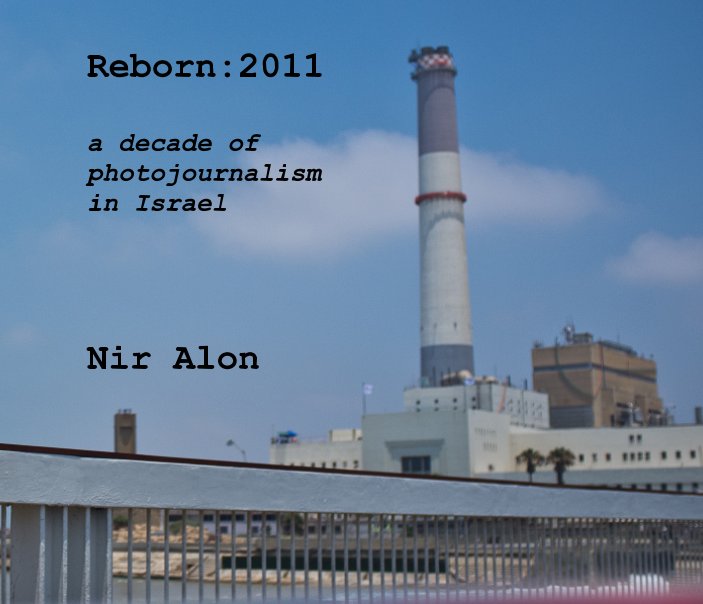 View Reborn:2011 by Nir Alon