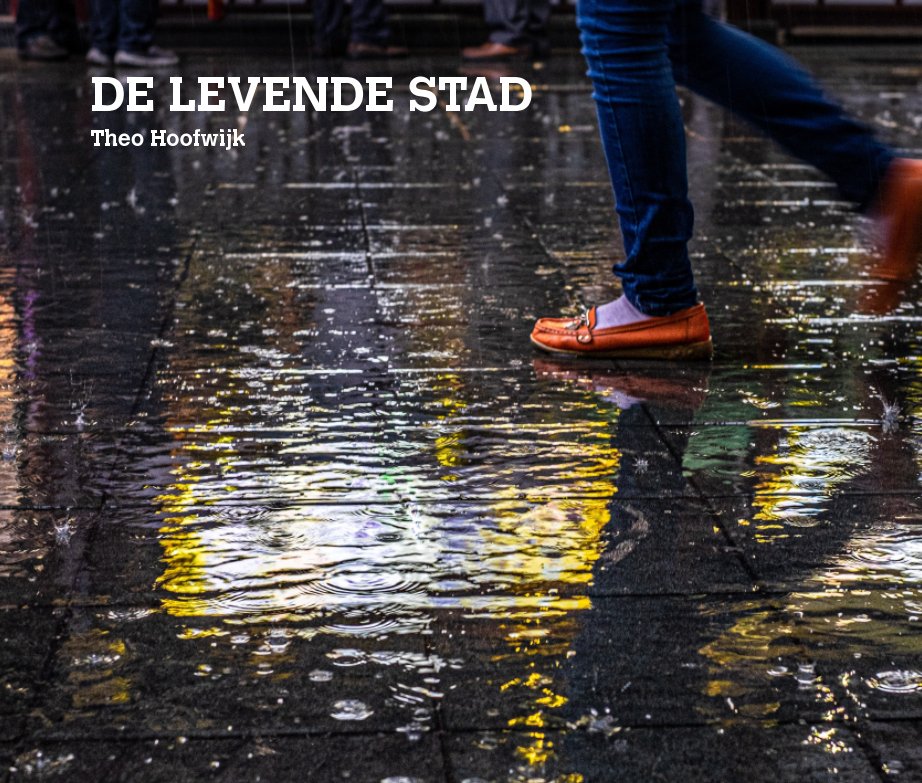 Ver De Levende Stad por Theo Hoofwijk