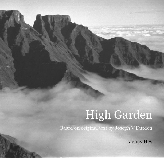 Ver High Garden por Jenny Hey