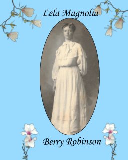 Lela Magnolia Berry Robinson book cover