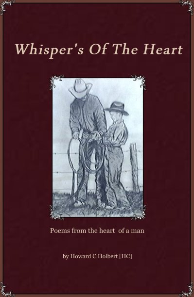 View Whisper's Of The Heart by Howard C Holbert [HC]